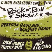 Rebecca Haviland & Whiskey Heart *Bright City Lights album release show* with Zach Jones & The Tricky Bits, Nick Africano