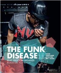 Norwegian Tour - The Funk Disease featuring Freedom Bremner