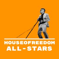 Houseofreedom All-Stars