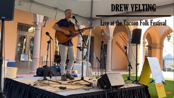 Drew Velting Live at the Tucson Folk Festival 2022
