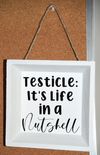 Testicle Humor Sign