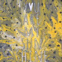 You Are My Sunshine