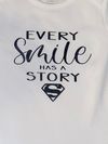 Every Smile has a Story Superman Onesie