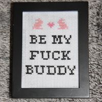 Be My F*ck Buddy Cross Stitch