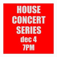 Winter House Concert Series/CD Release Celebration (solo show 2 of 2)