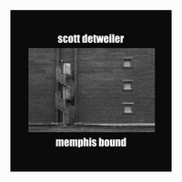 Memphis Bound by Scott Detweiler