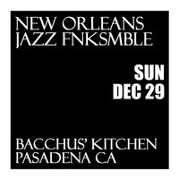 N.O. Jazz Funksemble at Bacchus' Kitchen
