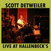 Live at Hallenbeck's by Scott Detweiler