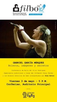 Gabriel García Márquez: Boleros, imágenes y secretos