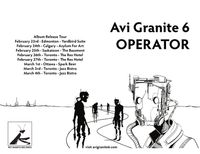 Avi Granite 6 - OPERATOR Album Release Tour