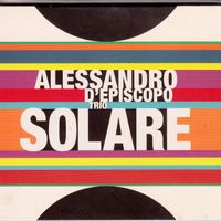 Solare by Alessandro d'Episcopo Trio