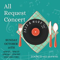 Jazz and More Presents: All Request Concert