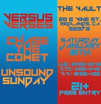 The Vault- Unsound Sunday, Versus Verses, and Chase the Comet
