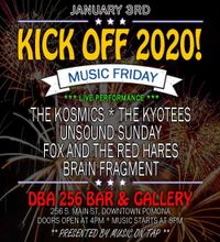 Music on Tap - Unsound Sunday, The Kosmics, The Kyotees, Brain Fragment, and Fox and the Red Hares