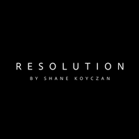 Resolution by Shane Koyczan