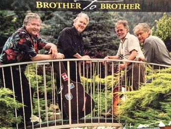 Brother to Brother- Bill,Ben, Archie & Rick
