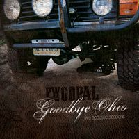 Goodbye Ohio - 2010 by PW Gopal