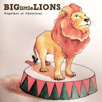 Together At Christmas by Big Little Lions
