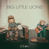Rise by Big Little Lions