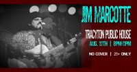 Jim Marcotte at Tracyton Public House 