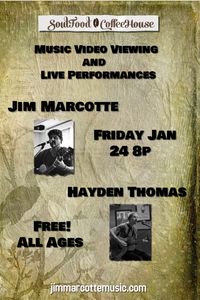 Jim Marcotte & Hayden Thomas play Soulfood Coffeehouse 