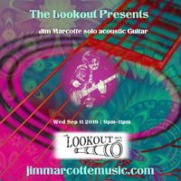 Jim Marcotte plays The Lookout