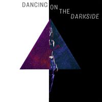 Dancing On The DarkSide by Abbey Killin
