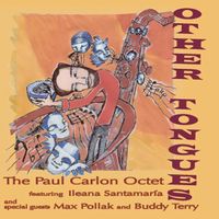 Other Tongues by The Paul Carlon Octet