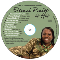 Eternal Praise is His by Dahlene Browne Paasewe