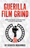 Guerilla Film Grind E-Book 