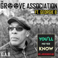 You'll Never Know (80's Weekender Mix) by The Groove Association ft. Georgie B