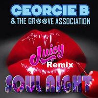 Soul Night (Juicy Remix) by Georgie B & The Groove Association