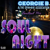 Soul Night (Control Mix) by Georgie B & The Groove Association