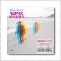 Remix Deluxe de Bet.e and Stef