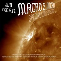 Macro2Micro by Jim Ocean