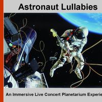 "Astronaut Lullabies" Soundtrack by Jim & Kathy Ocean