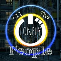 The Digital Realist - Lonely People by The Digital Realist