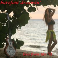 Barefoot Dreamin' by barefootdavis
