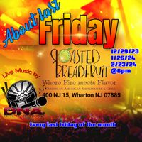 DNA's Music Presents - About Last Friday  @ The Roasted Breadfruit Smoke House and Grill