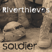 Riverthieves Soldier CD Release