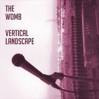 Vertical Landscape by The Womb