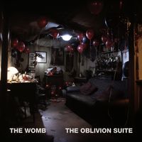 The Oblivion Suite (2023 Remaster) by The Womb