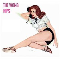 Hips by The Womb