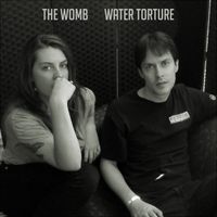 Water Torture by The Womb