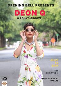 Summer Vibes- Deon Q & Lola’s Groove