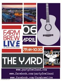 PARTY FOWL at Farm Brew Live