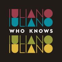 Who Knows by Iuliano