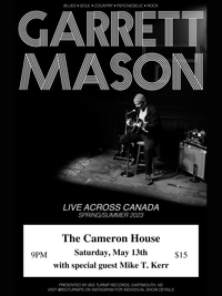 Garrett Mason @ the Cameron House
