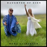 Daughter Of Zion  by Maka Gallinger 