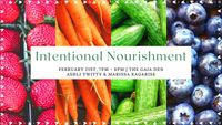 Intro to: Intentional Nourishment